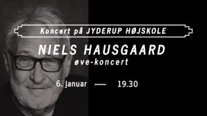 NIELS HAUSGAARD - Øvekoncert @ Skarridsøsalen | Jyderup | Danmark