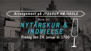 Kom til NYTÅRSKUR OG INDVIELSE på Jyderup Højskole @ Jyderup Højskole | Jyderup | Danmark