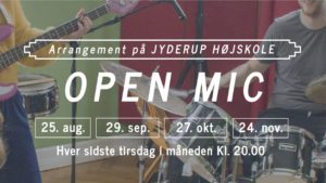 Open Mic på Jyderup Højskole @ Jyderup Højskole | Jyderup | Danmark