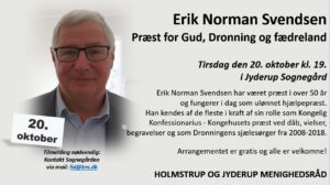 Erik Norman Svendsen on præst for Gud, Dronning og fædreland @ Jyderup Sognegård