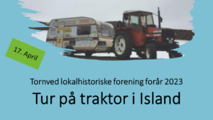 Tur på traktor i Island @ Skarridsøsalen | Jyderup | Danmark