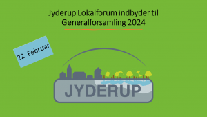 Jyderup Lokalforums generalforsamling 2024 @ Skarridsøsalen | Jyderup | Danmark