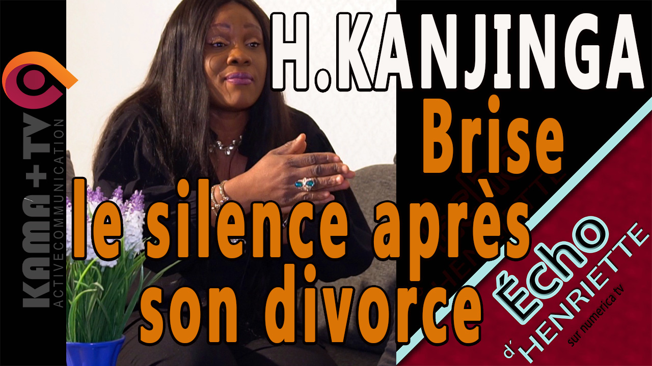 HENRIETTE KANJINGA BRISE LE SILENCE APRÈS SON DIVORCE