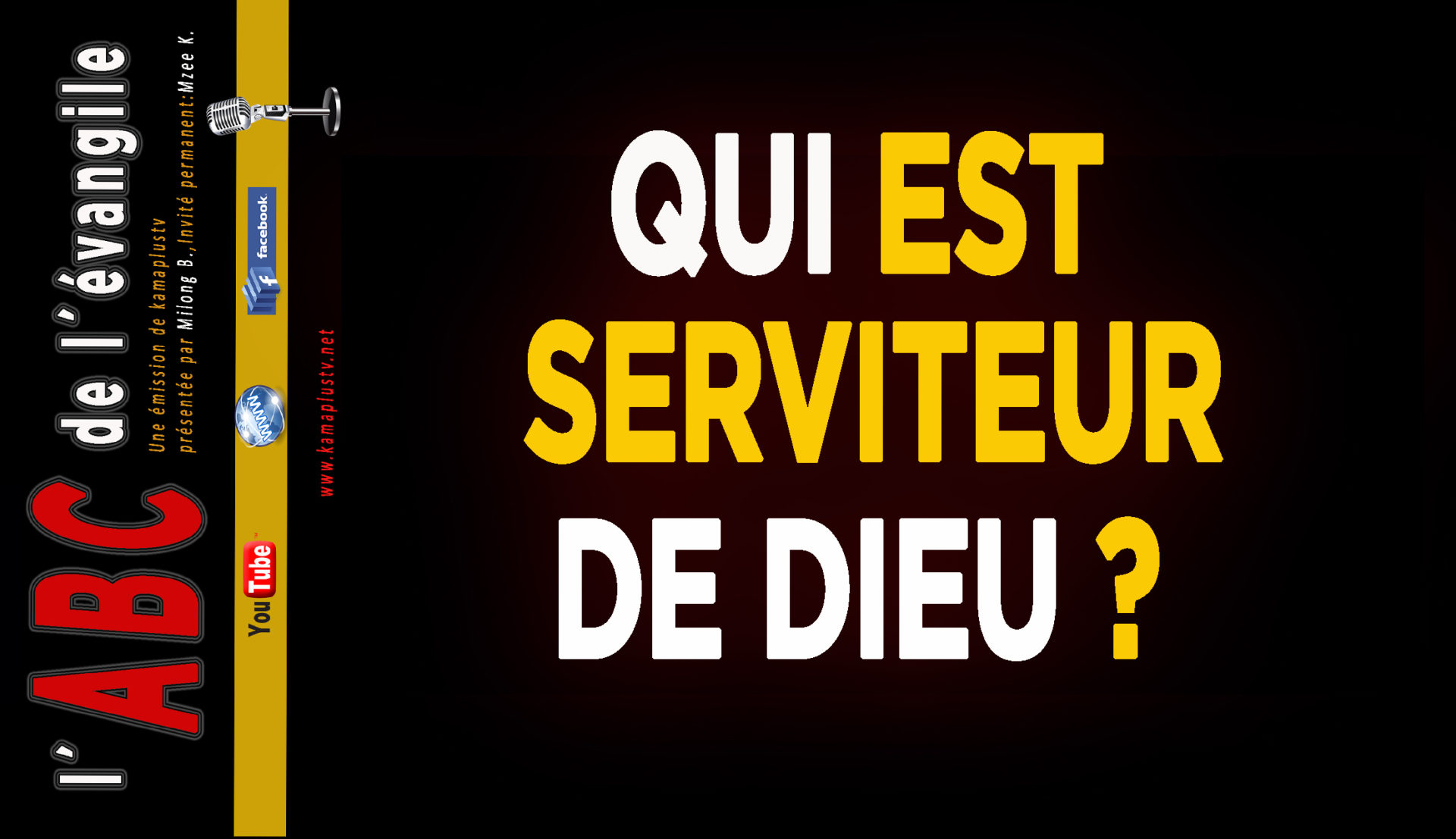 Qui est serviteur de Dieu? abc de l´évangile