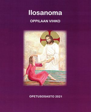 Ilosanoma oppilaan vihko (6.lk työkirja)