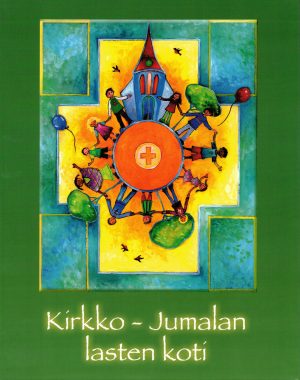 Kirkko - Jumalan lasten koti (4.lk lukukirja)