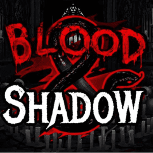 Blood & Shadow