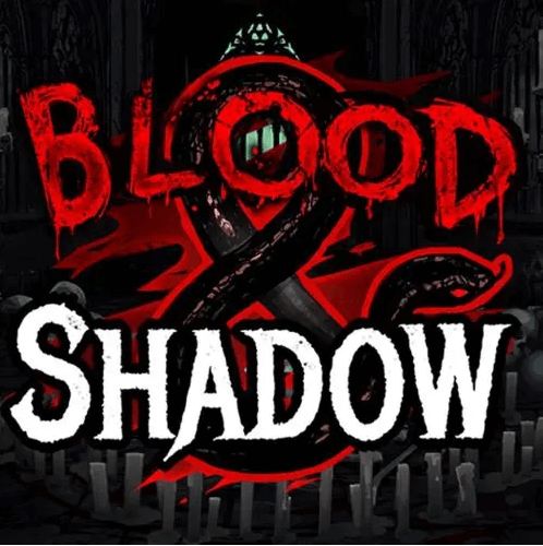 Blood & Shadow