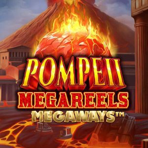 Pompeii Megareels Megaways