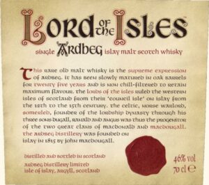 Das Flaschenetikett zum Nachlesen der Story hinter dem 'Lord of the Isles' von Ardbeg.