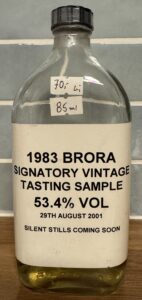 Ein Cask Sample mit dem Label "1983 Brora Signatory Vintage Tasting Sample 53,4% 29th August 2001 Silent Stills Coming Soon"