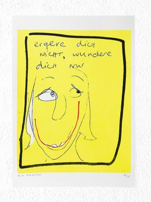 Kim Engelen, Silkscreen Ergere dicht nicht, wundere dich nur, No.18, Ed.18, 1996 Kim Engelen, Silkscreen Ergere dicht nicht, wundere dich nur, No.18, Ed.18, 1996