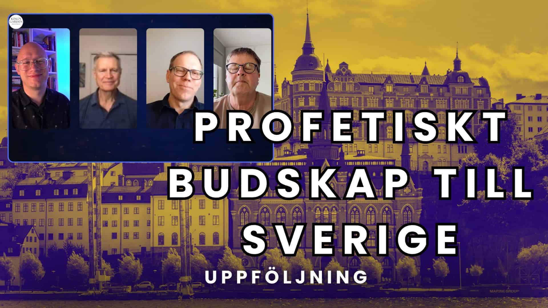 Prophetic message to Sweden – Follow Up