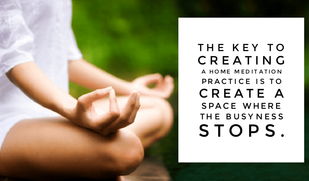 Creating your own Meditation Practice at Home