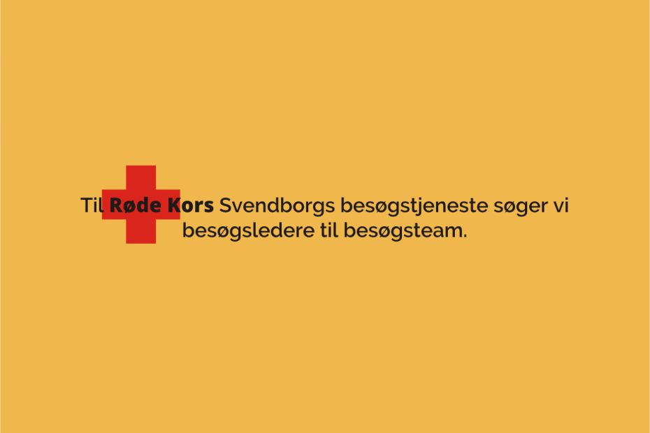 Til Røde Kors Svendborgs besøgstjeneste søger vi besøgsledere til besøgsteam.