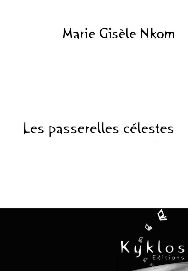 KYKLOS Editions - Les passerelles Cèlestes