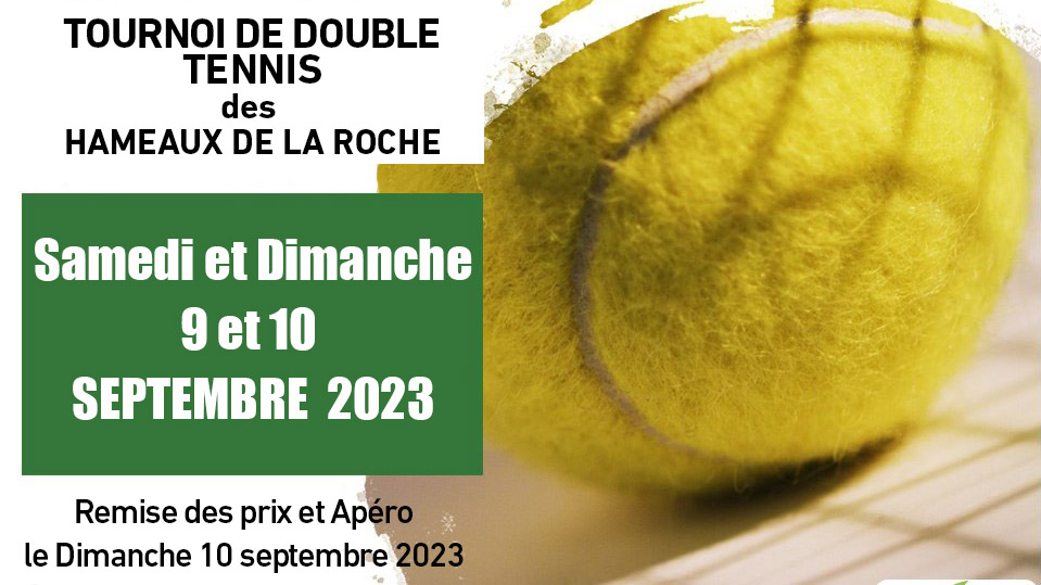 Tournoi de Double des Hameaux de la Roche, 9 et 10 Septembre 2023