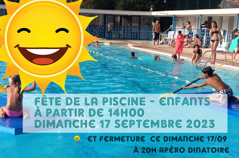 Fête de la piscine, Dimanche 17 septembre 2023