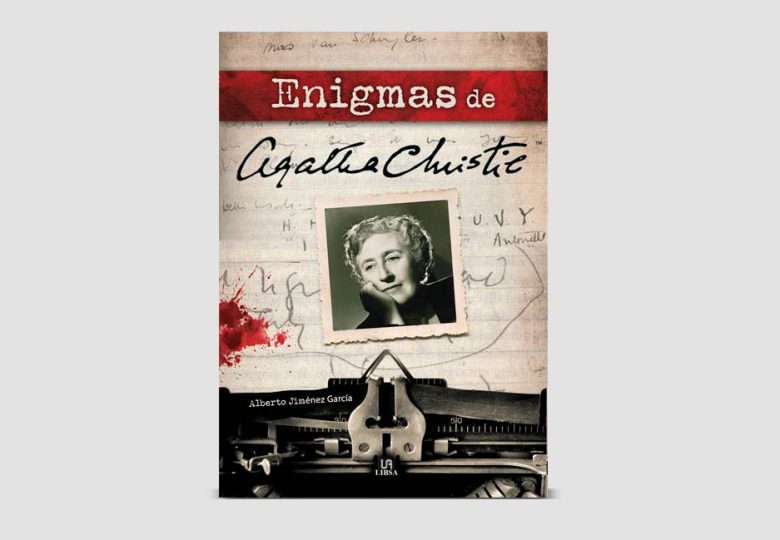 Enigmas de Agatha Christie. Alberto Jiménez García
