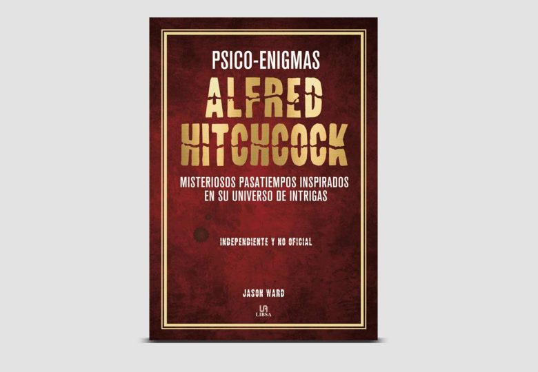 Psico-enigmas. Alfred Hitchcock