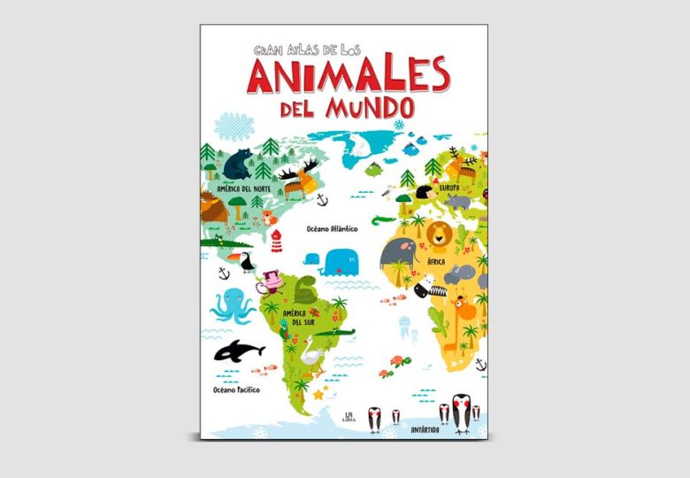 Gran atlas de los animales del mundo. Alberto Jiménez García