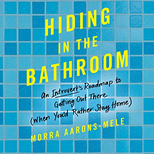 Hiding in the bathroom Hörbücher für Introvertierte