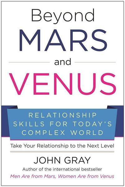 John Gray Beyond Mars & Venus