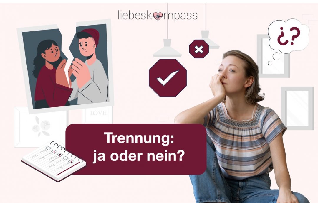 Trennung ja oder nein