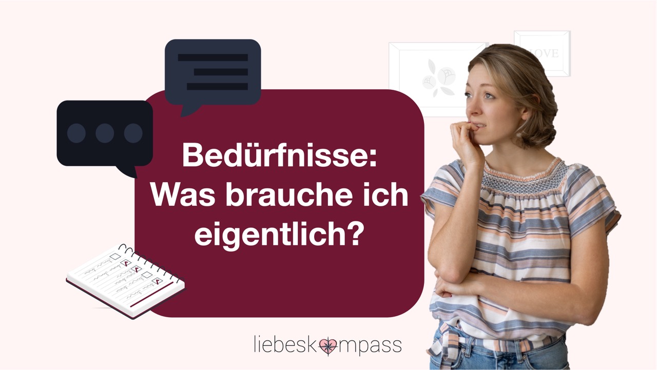 unerfüllte Bedürfnisse Beziehung