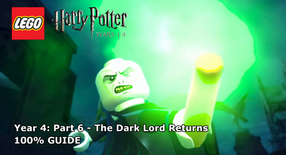 Lego Harry Potter Years 14 The Dark Lord Returns 100 Guide