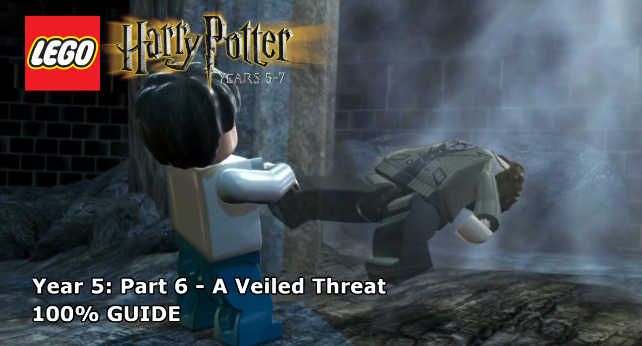 Lego Harry Potter: Years 5-7 – A Veiled Threat 100% Guide
