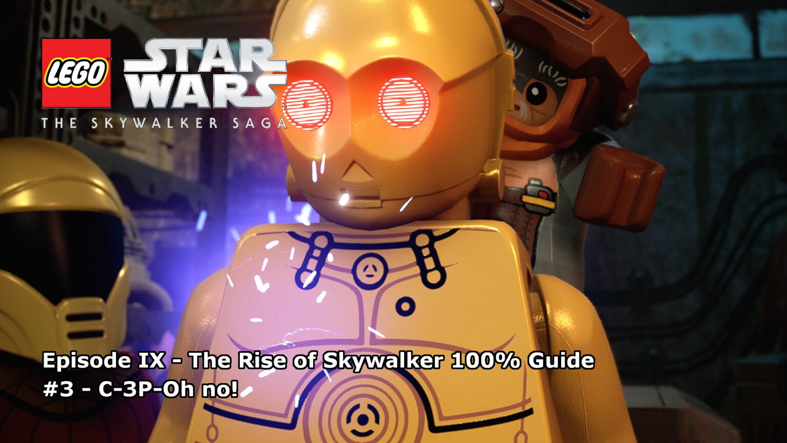 Lega Star Wars Skywwalker Saga Komplettlösung LEGO Star Wars: The Skywalker Saga – C-3P-Oh no! 100% Guide