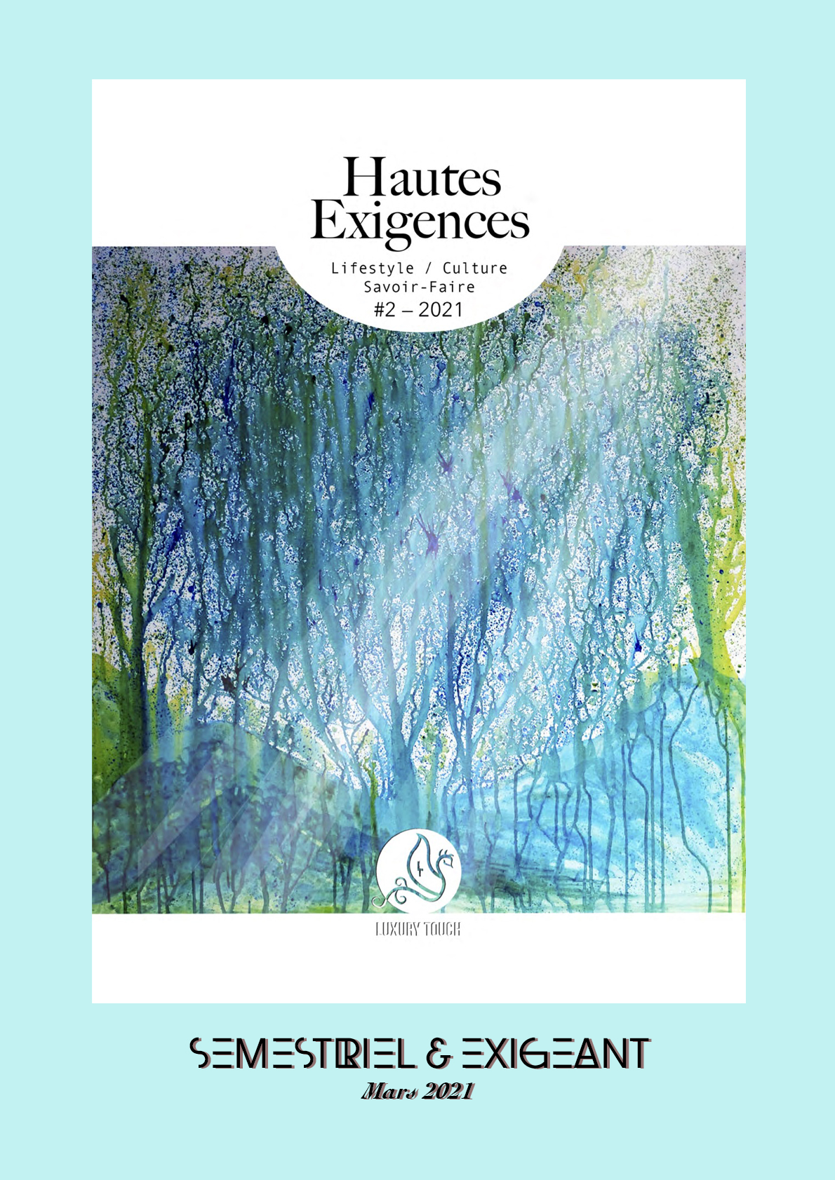 Magazine Hautes Exigences Numero 2 Mars 2021