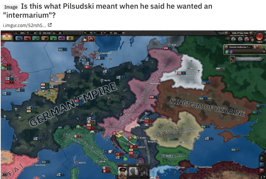 Reddit user playing Heart of Iron, delineating a German Empire, a Polish-Lithuanian Commonwealth and an Ukrainian Kingdom on the map