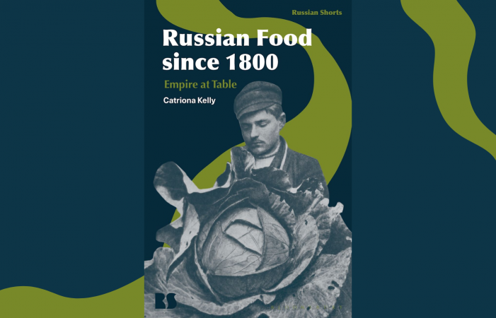 Stalinist salads and Napoleon cakes: “Russian Food Since 1800” by
