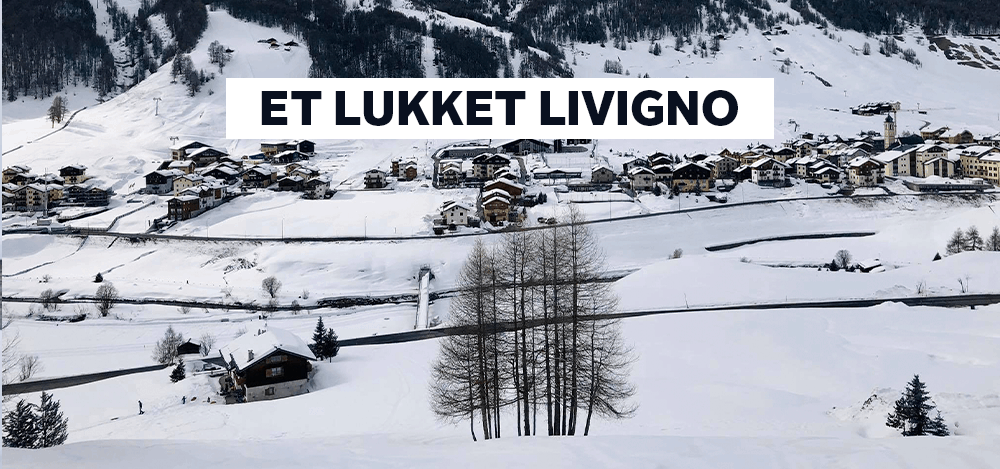 Et lukket Livigno – dag 7 + 8