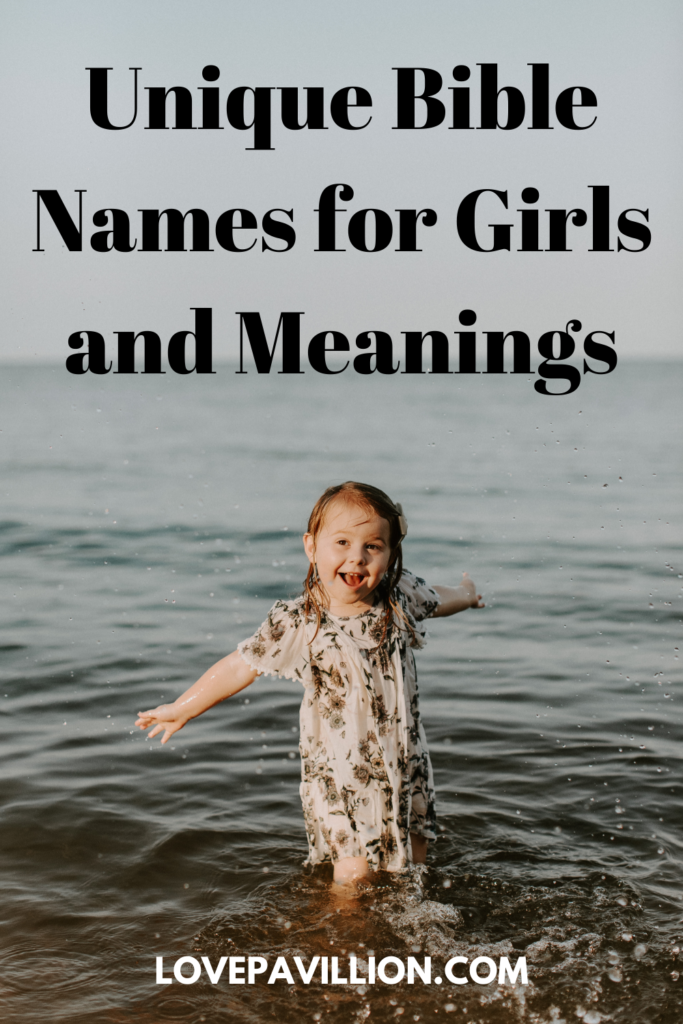 Unique Bible Names for Girls and Meanings