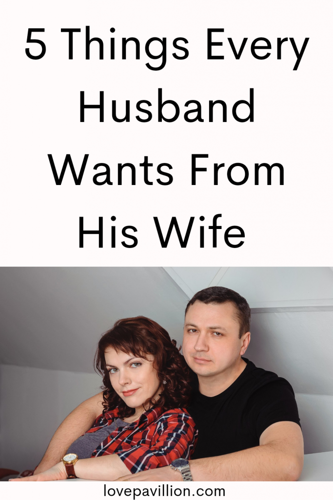 Things Every Husband want