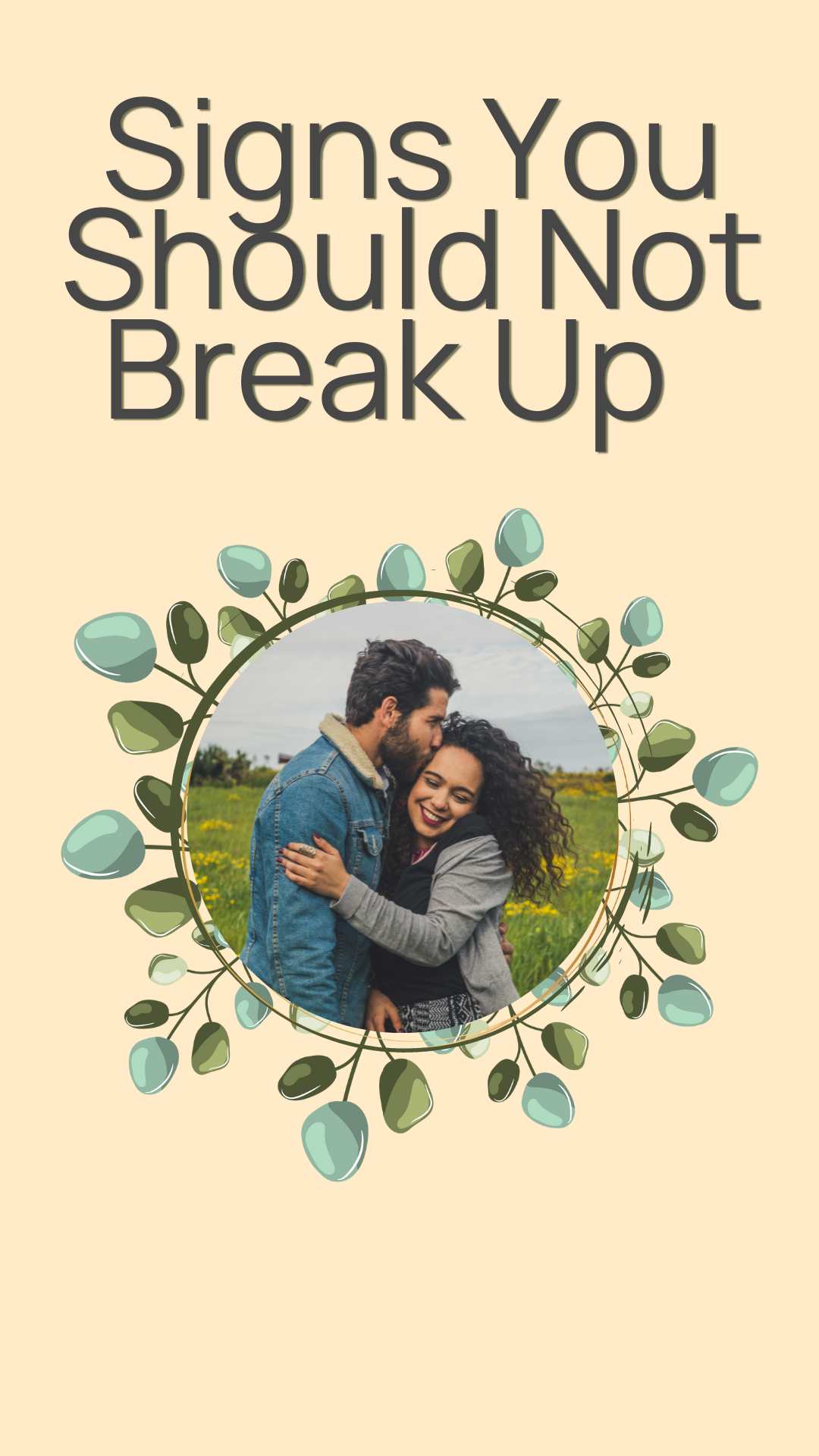 13 Signs You Should Not Break Up