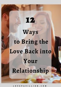 How to Bring the Love Back into Your Relationship