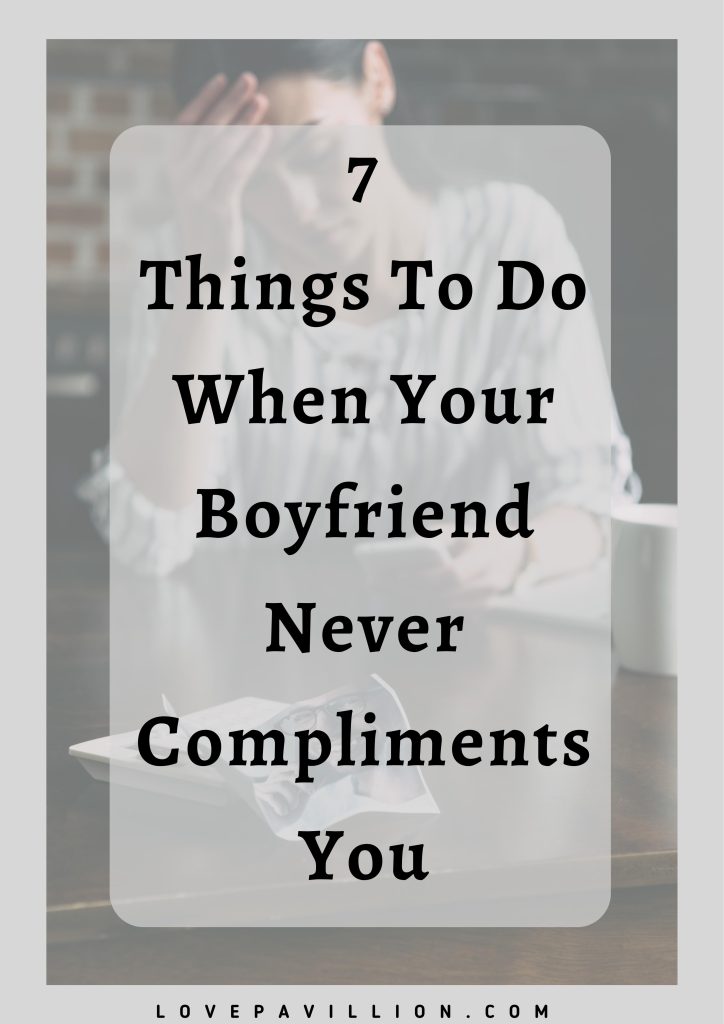 my boyfriend never compliments me