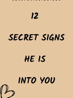 Signs He Is Into You