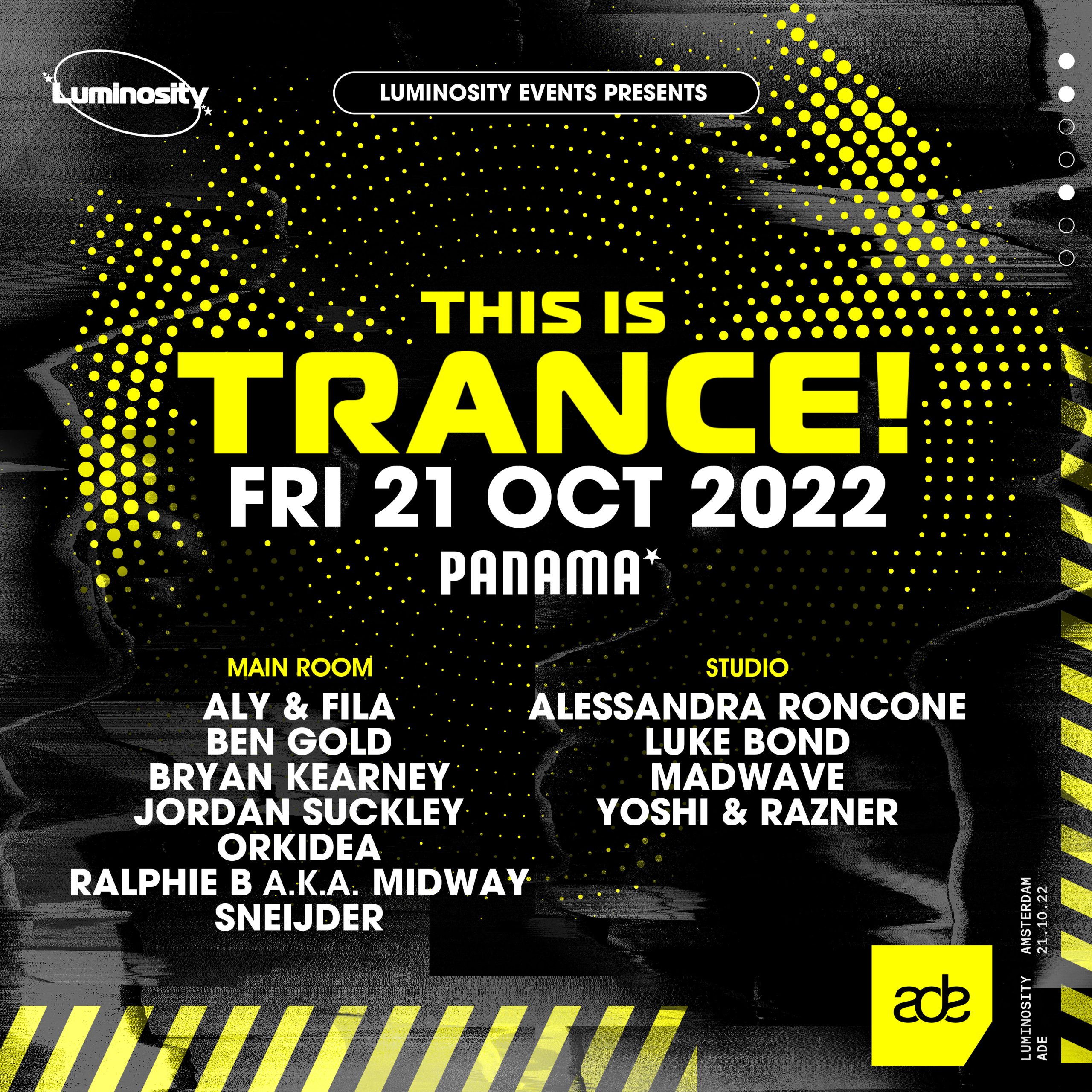 Luminosity presents This Is Trance! October 21, 2022 Events
