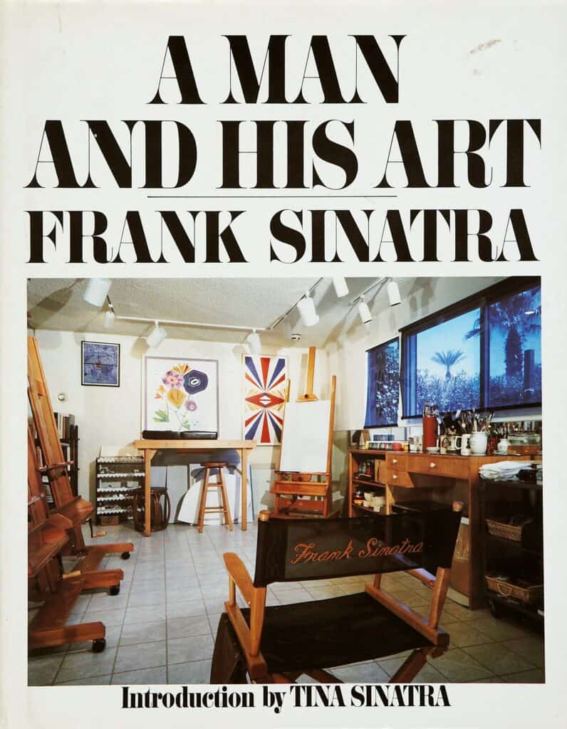 Cover of A Man and His Art: Frank Sinatra, a pictorial art book featuring the paintings of Frank Sinatra, originally published in 1991.