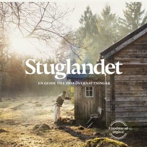 Stuglandet : En guide till fria övernattningar – Uppdaterad utgåva