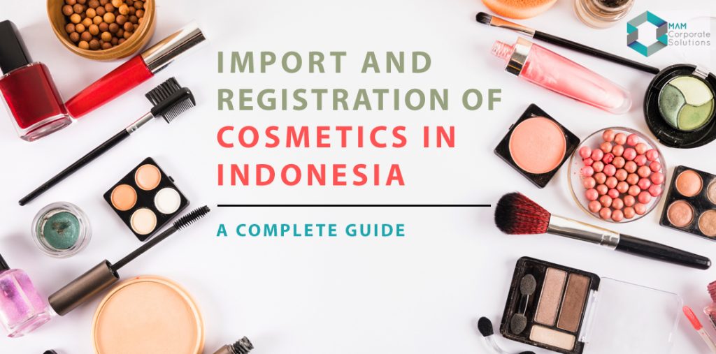 Cosmetics registration with BPOM in Indonesia