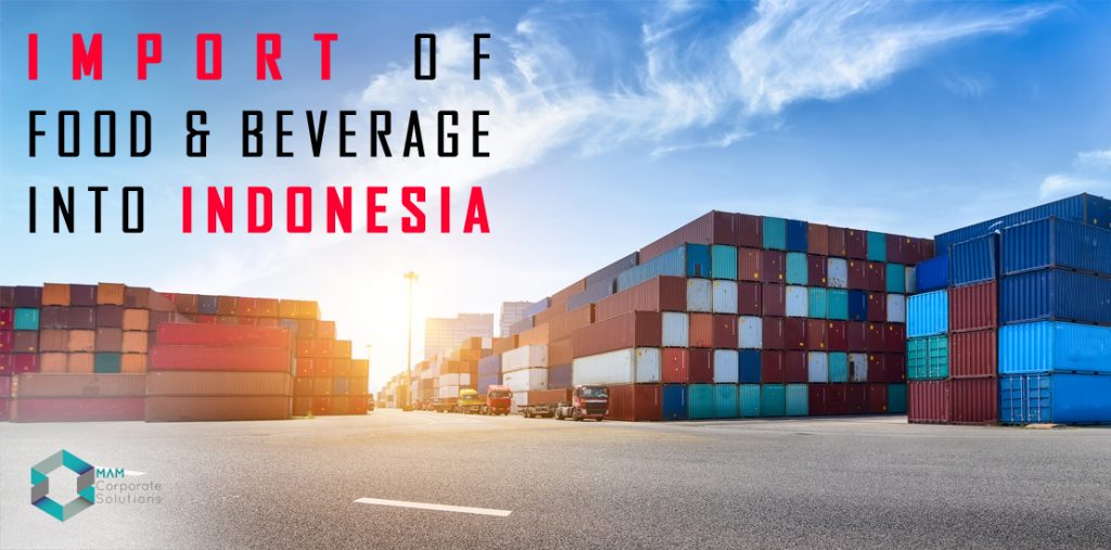 Import of food and beverage in Indonesia