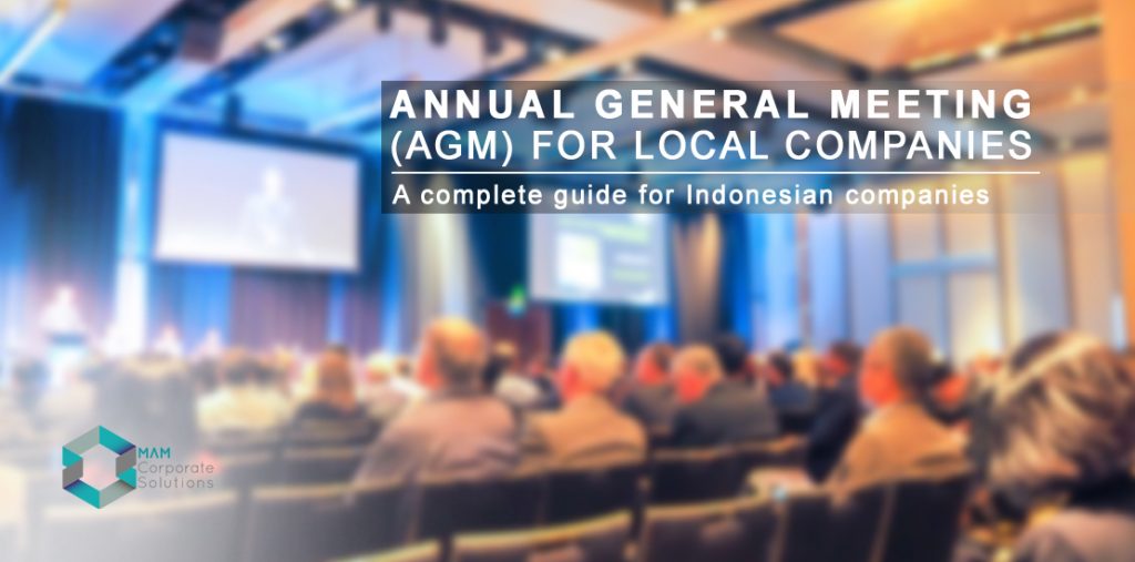This article explains about annual general meetings (AGM) in Indonesia.