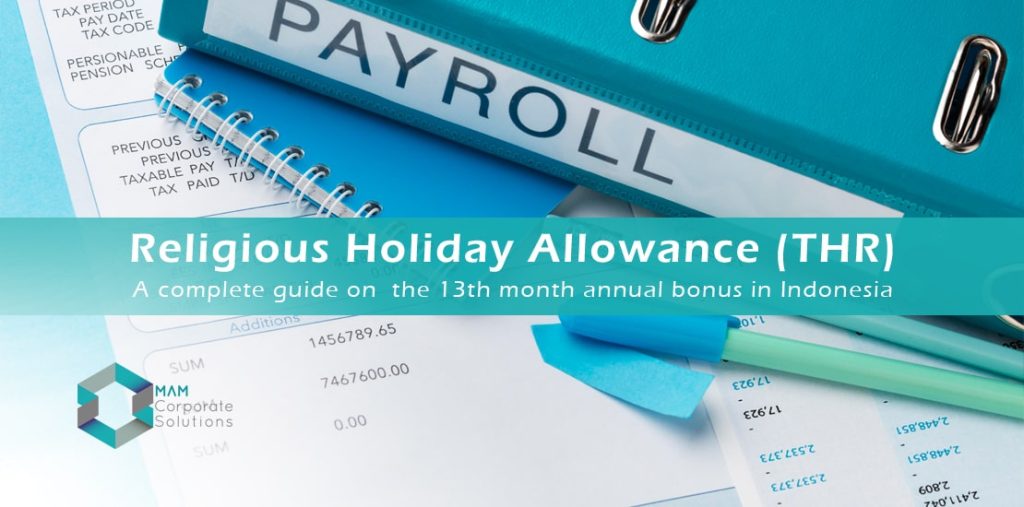 Religious Holiday Allowance (THR) in Indonesia, the 13th month pay