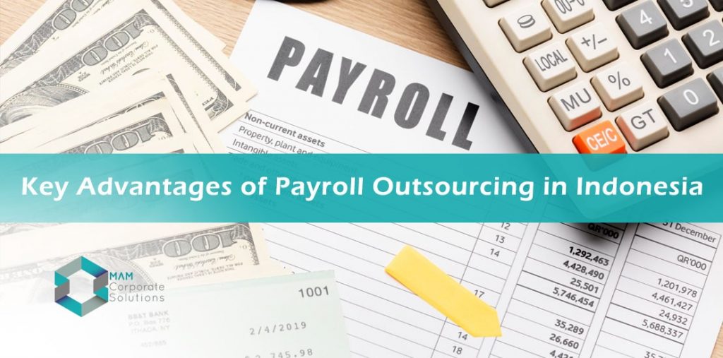 The key advantages of payroll outsourcing in Indonesia
